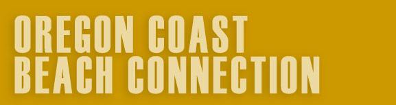 Oregon Coast Beach Connection - Oregon coast real estate, lodging, dining, news, events and more